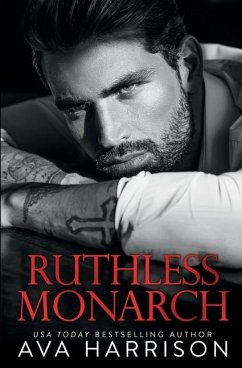 Ruthless Monarch - Harrison, Ava