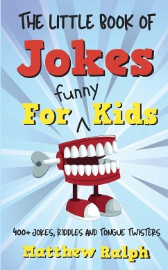 The Little Book Of Jokes For Funny Kids - Ralph, Matthew
