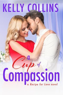 A Cup of Compassion - Collins, Kelly