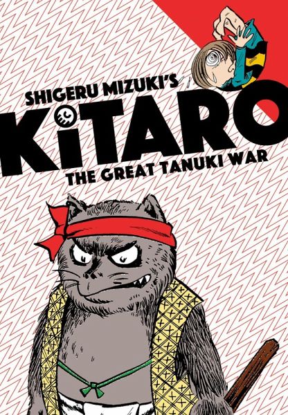 Kitaro and The Great Tanuki War (eBook, PDF) Kitaro and The Great Tanuki War (eBook, PDF)