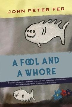 A Fool and a Whore - Fer, John Peter