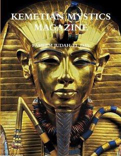 KEMETIAN MYSTICS MAGAZINE - Judah-El D. D., Faheem