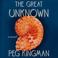 The Great Unknown Lib/E - Kingman, Peg