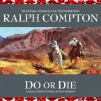 Do or Die Lib/E: A Ralph Compton Novel by David Robbins