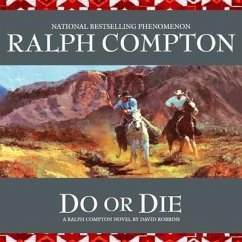 Do or Die Lib/E: A Ralph Compton Novel by David Robbins - Compton, Ralph; Robbins, David