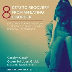 8 Keys to Recovery from an Eating Disorder - Costin, Carolyn; Grabb, Gwen Schubert