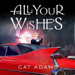 All Your Wishes - Adams, Cat