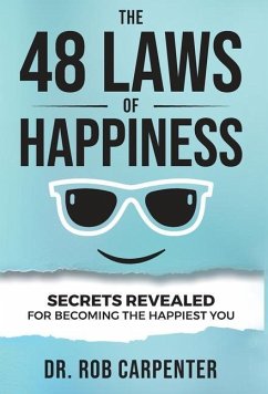 The 48 Laws of Happiness - Carpenter, Rob