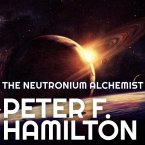 The Neutronium Alchemist Lib/E