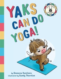 Yaks Can Do Yoga! - Danilovic, Snezana
