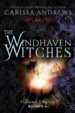 The Windhaven Witches Omnibus Edition - Andrews, Carissa