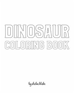 Dinosaur Coloring Book for Children - Create Your Own Doodle Cover (8x10 Softcover Personalized Coloring Book / Activity Book) - Blake, Sheba