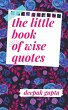 The Little Book of Wise Quotes - Bild 1
