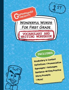 Wonderful Words for First Grade Vocabulary and Writing Workbook - Grammaropolis