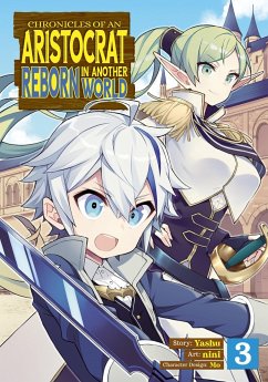 Chronicles of an Aristocrat Reborn in Another World (Manga) Vol. 3 - Yashu