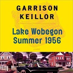 Lake Wobegon Summer 1956 - Keillor, Garrison