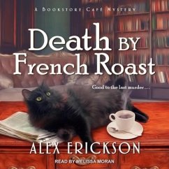 Death by French Roast - Erickson, Alex