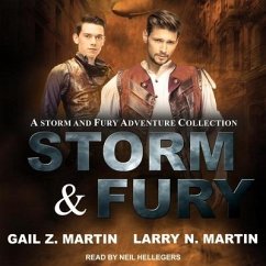 Storm & Fury Lib/E: A Storm & Fury Adventures Collection - Martin, Gail Z.; Martin, Larry N.