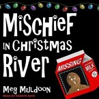 Mischief in Christmas River Lib/E: A Christmas Cozy Mystery