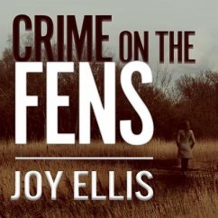 Crime on the Fens - Ellis, Joy