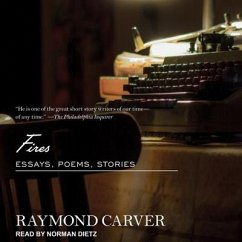 Fires: Essays, Poems, Stories - Carver, Raymond