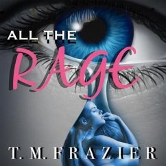 All the Rage - Frazier, T. M.