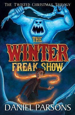 The Winter Freak Show - Parsons, Daniel