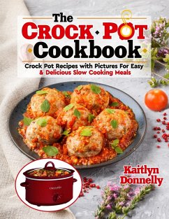 The CROCKPOT Cookbook - Donnelly, Kaitlyn