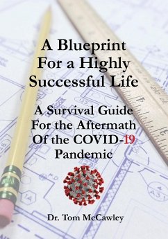 A Blueprint For a Highly Successful Life - McCawley, Tom