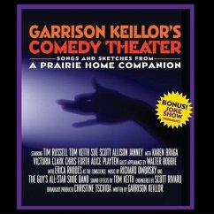 Garrison Keillor's Comedy Theater Lib/E - Keillor, Garrison