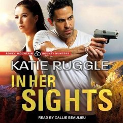 In Her Sights - Ruggle, Katie