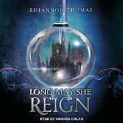Long May She Reign Lib/E - Thomas, Rhiannon