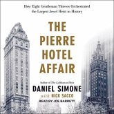 The Pierre Hotel Affair: How Eight Gentleman Thieves Orchestrated the Largest Jewel Heist in History