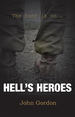 Hell's Heroes - Gordon, John