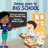 Danny Goes to Big School - Bild 1