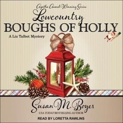Lowcountry Boughs of Holly - Boyer, Susan M.