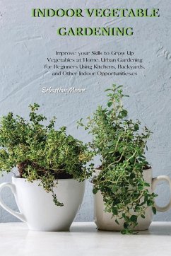 Cover INDOOR VEGETABLE GARDENING