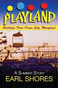 Playland: Greetings From Ocean City, Maryland - Shores, Earl