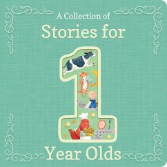 A Collection of Stories for 1-Year-Olds - Garnett, Jaye