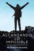 Alcanzando Lo Imposible