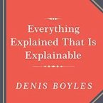 Everything Explained That Is Explainable! Lib/E: The Creation of the Encyclopedia Britannica's Celebrated Eleventh Edition 1910-1911