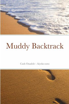Muddy Backtrack - Onadele, Cash