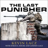 The Last Punisher Lib/E: A Seal Team Three Sniper's True Account of the Battle of Ramadi
