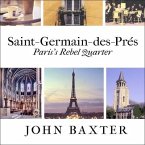 Saint-Germain-Des-Pres Lib/E: Paris's Rebel Quarter
