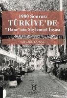 1980 Sonrasi Türkiyede Hanenin Söylemsel Insasi - cagli Kaynak, Elif