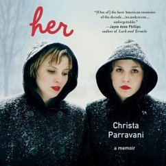 Her Lib/E: A Memoir - Parravani, Christa