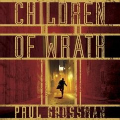 Children of Wrath Lib/E - Grossman, Paul
