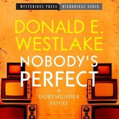 Nobody's Perfect Lib/E: A Dortmunder Novel - Westlake, Donald E.