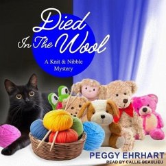Died in the Wool Lib/E - Ehrhart, Peggy