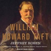 William Howard Taft: The American Presidents Series: The 27th President, 1909-1913